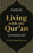 Living with the Qur'an: A 52 Week Guide