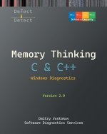 Memory Thinking for C & C++ Windows Diagnostics
