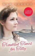 Troubled Times for Tilly