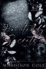 Haunted by Secrets