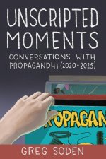 Unscripted Moments