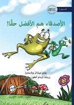 Friends Really are the Best - الأصدقاء هم الأفضل 