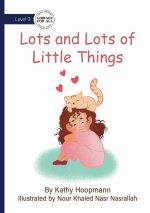 Lots and Lots of Little Things