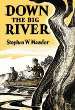 Down The Big River