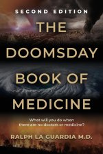 The Doomsday Book of Medicine