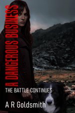 A Dangerous Business