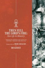 Then Fell the Lord's Fire