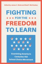 Fighting for the Freedom to Learn