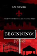 Beginnings