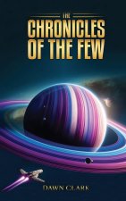 The Chronicles Of The Few