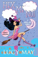 Hex Me Not - Édition française
