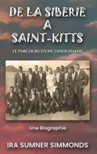DE LA SIBÉRIE À SAINT-KITTS