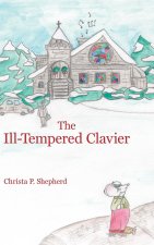 The Ill-Tempered Clavier