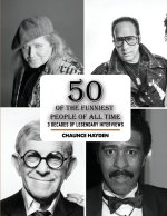 50 Of The Funniest People Of All Time
