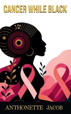 Cancer While Black