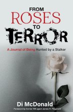 From Roses to Terror