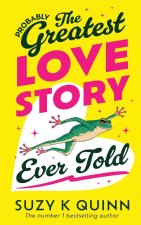 (Probably) The Greatest Love Story Ever Told