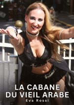 La Cabane du Vieil Arabe