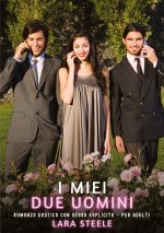 I miei Due Uomini