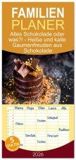 Familienplaner 2026 - Alles Schokolade oder was?! - Heiße und kalte Gaumenfreuden aus Schokolade mit 5 Spalten (Wandkalender, 21 x 45 cm) CALVENDO