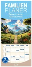 Familienplaner 2026 - Reise in einer Märchenwelt mit 5 Spalten (Wandkalender, 21 x 45 cm) CALVENDO