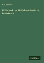Bibliotheek van Middelnederlandsche Letterkunde