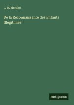 De la Reconnaissance des Enfants Illégitimes