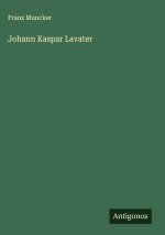Johann Kaspar Lavater