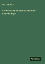 Studien über lockere vulkanische Auswürflinge