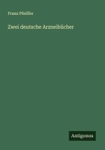Zwei deutsche Arzneibücher