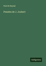 Pensées de J. Joubert