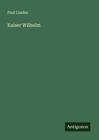 Kaiser Wilhelm