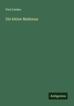 Die kleine Madonna
