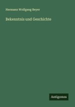 Bekenntnis und Geschichte
