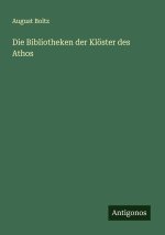 Die Bibliotheken der Klöster des Athos