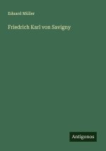 Friedrich Karl von Savigny