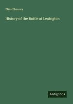 History of the Battle at Lexington
