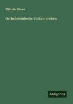 Ostholsteinische Volksmärchen