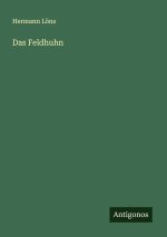 Das Feldhuhn
