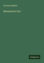 Bahnmeester Dod