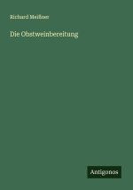 Die Obstweinbereitung
