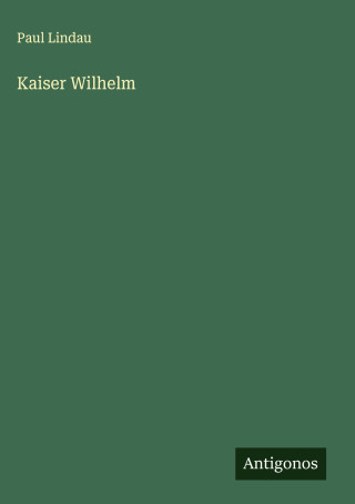 Kaiser Wilhelm