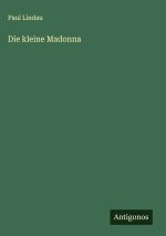 Die kleine Madonna