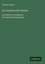 Der Gemeinschaft Werden