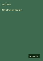 Mein Freund Hilarius