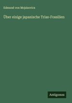Über einige japanische Trias-Fossilien