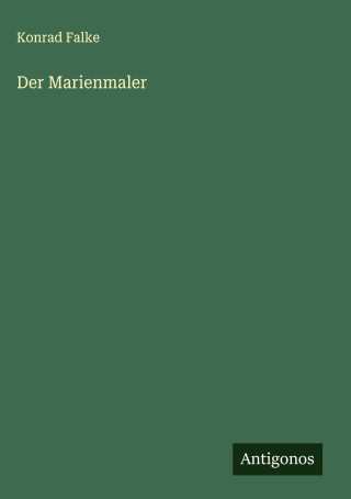 Der Marienmaler