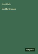 Der Marienmaler