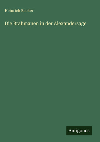 Die Brahmanen in der Alexandersage