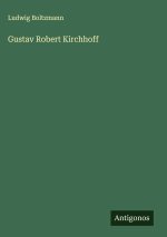 Gustav Robert Kirchhoff